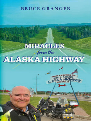 cover image of Miracles from the Alaska Highway